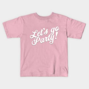 Barbie, let's go party Kids T-Shirt